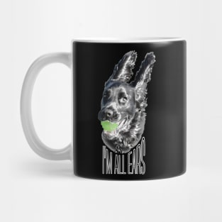 I'm all ears funny black working cocker spaniel dog on black Mug